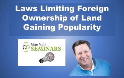 Laws Limiting Foreign Ownership of Land Gaining Popularity