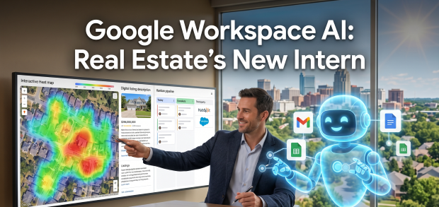 Is Your Real Estate Business Ready for the “AI Office Intern”? Google’s Workspace Intelligence Update